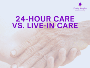 24-Hour Care vs Live-In Care