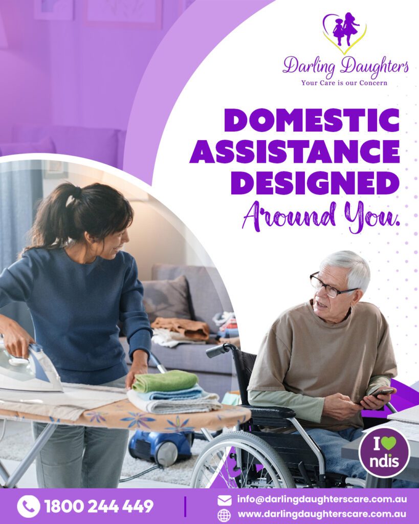 Domestic Assistance & NDIS Home Care Services in Melbourne